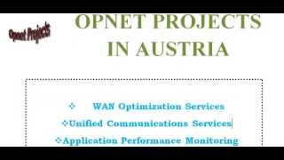 OPNET PROJECTS IN AUSTRIA