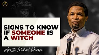 SIGNS TO KNOW IF SOMEONE IS A WITCH #apostlemichealorokpo #michaelorokpo