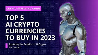 Top 5 AI Crypto Currencies to Buy in 2023 | Latest Crypto Currency News | Blockchain Technology