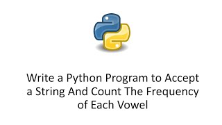 Write a Python Program to Accept a String And Count The Frequency of Each Vowel