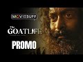 Aadujeevitham | The Goat Life - Promo | A R Rahman | Prithviraj Sukumaran | Amala Paul | Blessy