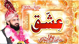 Hafiz Imran Aasi - Ishq - New bayan 2021 by Hafiz Imran Aasi Official