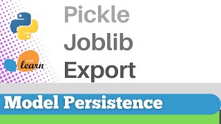 #131: Scikit-learn 125: Model persistence