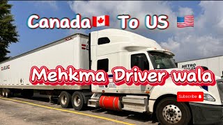 🚚🚛🚚Mehkma driver wala🚛🚚🚛!!Drivery!!Canada ch drivery!!#truck#viral#foryou #100 #punjab#india