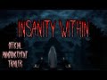 Insanity Within - Official Announcement Trailer