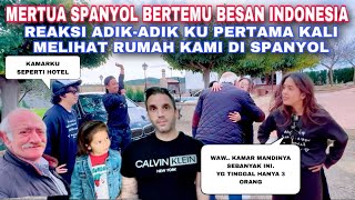 MERTUA DAN BESAN BERKUMPUL 🥰 REAKSI ADIK-ADIK KU PERTAMA KALI DATANG KERUMAH KAMI DI SPANYOL