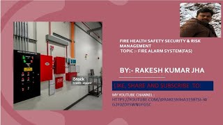 FAS/FIRE ALARM SYSTEM/FIRE DETECTION SYSTEM