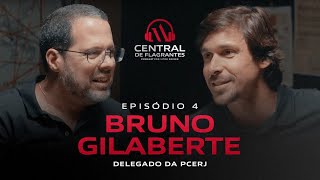 Bruno Gilaberte - Delegado de Polícia no Rio de Janeiro há mais de 20 anos #004