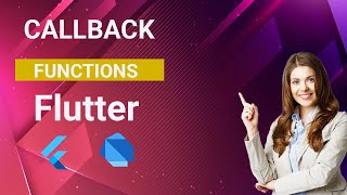 What is Callback Function & How to Implement in Flutter Application🔥