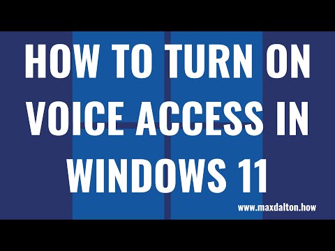 How to Turn On Voice Access in Windows 11