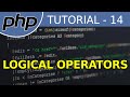 Logical operators - #14 PHP Tutorial For Beginners With Examples
