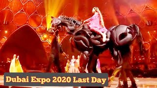 Dubai Expo 2020 Closing Ceremony Dubai Expo last day