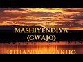 Mashiyendiya(Gwajo) - Uthando Lwakho