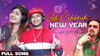 Lets Celebrate New Year | Full Song | Satyajeet Pradhan | Lipsa Mahapatra | Goodly Rath