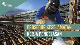 Prosedur Keselamatan Kerja Pengelasan