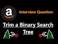 Trim a Binary Search Tree - Leetcode 669 - Python
