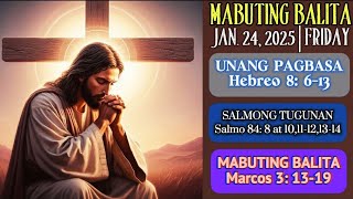 FSMJ | JANUARY 24, 2025 | DAILY MASS READING | SALITA NG DIYOS | ANG MABUTING BALITA NG PANGINOON