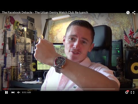 The Facebook Debacle - The Urban Gentry Watch Club Shutdown & Relaunch The Facebook Debacle - The Urban Gentry Watch Club Shutdown & Relaunch