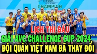 🛑Lịch thi đấu tuyển bóng chuyền nữ Việt Nam AVC Challenge Cup 2024.