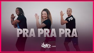 Pra Pra Pra - Deavele Santos | FitDance (Coreografia)