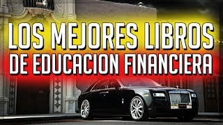 MEJORES LIBROS DE EDUCACIÓN FINANCIERA Y FINANZAS PERSONALES