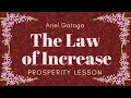 Learn the Law of Increase -- a prosperity lesson with Ariel Gatoga