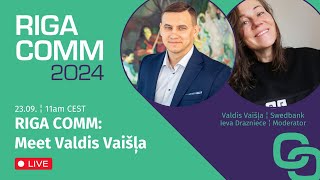 “RIGA COMM”: Meet Valdis Vaišļa