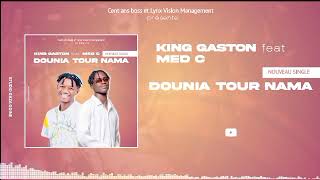 MED C FEAT KING GASTON//DOUNIA TOUR NARA//CLIPS OFFICIELS 2024//#newmusic #music