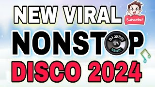 🔥NEW VIRAL💥 2024 DISCO REMIX DJ JERIC TV NONSTOP