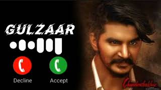 Gulzaar Best ringtone | new ringtone Gulzaar | Gulzaar chhaniwala ringtone |
