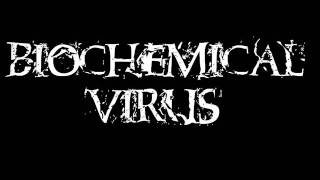 Biochemical Virus - Life