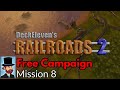 Free Campaign Mission 8 | DeckEleven's RailRoads 2 | G3 - Great's Great Gaming | #railroads2 |