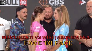 MARTI RENTI VS WIKI JARONIEWSKA | WAŻENIE I FACE TO FACE FAME MMA 16