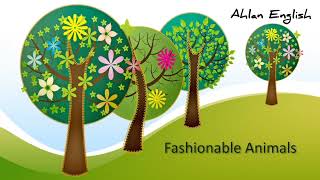 The fashionable animals, Learn English with stories