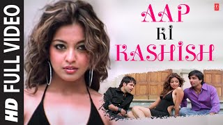 Aap Ki Kashish Full Song with Lyrics | Aashiq Banaya Aapne | Emraan Hashmi, Tanushree Dutta