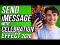 How to Send a Message with a Celebration Special Effect, iPhone 2026