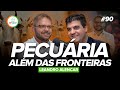 CONSTRUINDO UMA CARREIRA DE SUCESSO NA PECUÁRIA (Leandro Alencar) - MF Cast 90