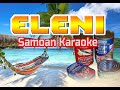 ELENI...Samoan Karaoke... Key C...2020