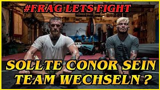 #FragLetsFight #21 🤔 Ich beantworte Eure Fragen: Sollte Conor McGregor jetzt sein Team wechseln❓
