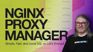 Self-Hosted SSL Simplified: Nginx Proxy Manager