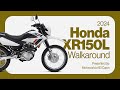 2024 Honda XR150L: The Ultimate Dual-Sport Adventure Machine | In-Depth Walkthrough