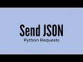 Sending JSON Data Using Python Requests