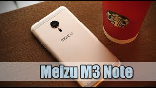 Meizu M3 Note - новый серьезный игрок на рынке смартфонов | где купить?| отзывы