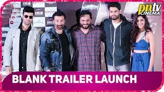 Blank Official Trailer Launch |  Sunny Deol, Karan Kapadia, Ishita Datta | Full Event