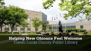 Welcoming New Americans at the Toledo Lucas County Public Library