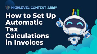 How to Set Up Automatic Tax Calculations in Invoices