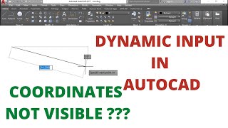 DYNAMIC INPUT IN AUTOCAD
