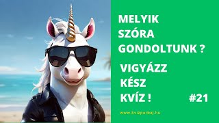 Kvíz Párbaj | Melyik szóra gondoltunk? Írd meg, kommentben! #21