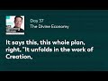 day 37 the divine economy — the catechism in a year with fr. mike schmitz