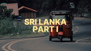 The Pearl of The Indian Ocean (Sri Lanka, 2024) - Part I